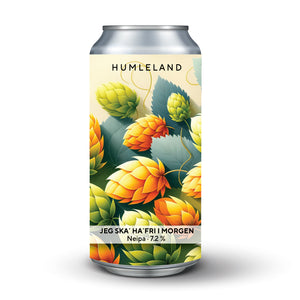 Jeg Ska´Ha´Fri i Morgen / NEIPA